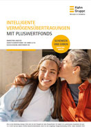 Erben und Schenken - Intelligente Vermögensübertragung - Informationen zum Downlaod - 2